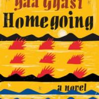 Homegoing, by Yaa Gyasi 200x200