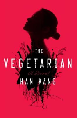 The Vegetarian, by Han Kang 1 100x100