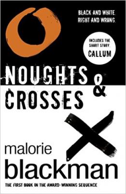 Noughts & Crosses, by Malorie Blackman 1 100x100