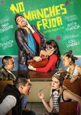 Best Actors of No Manches Frida 280x400